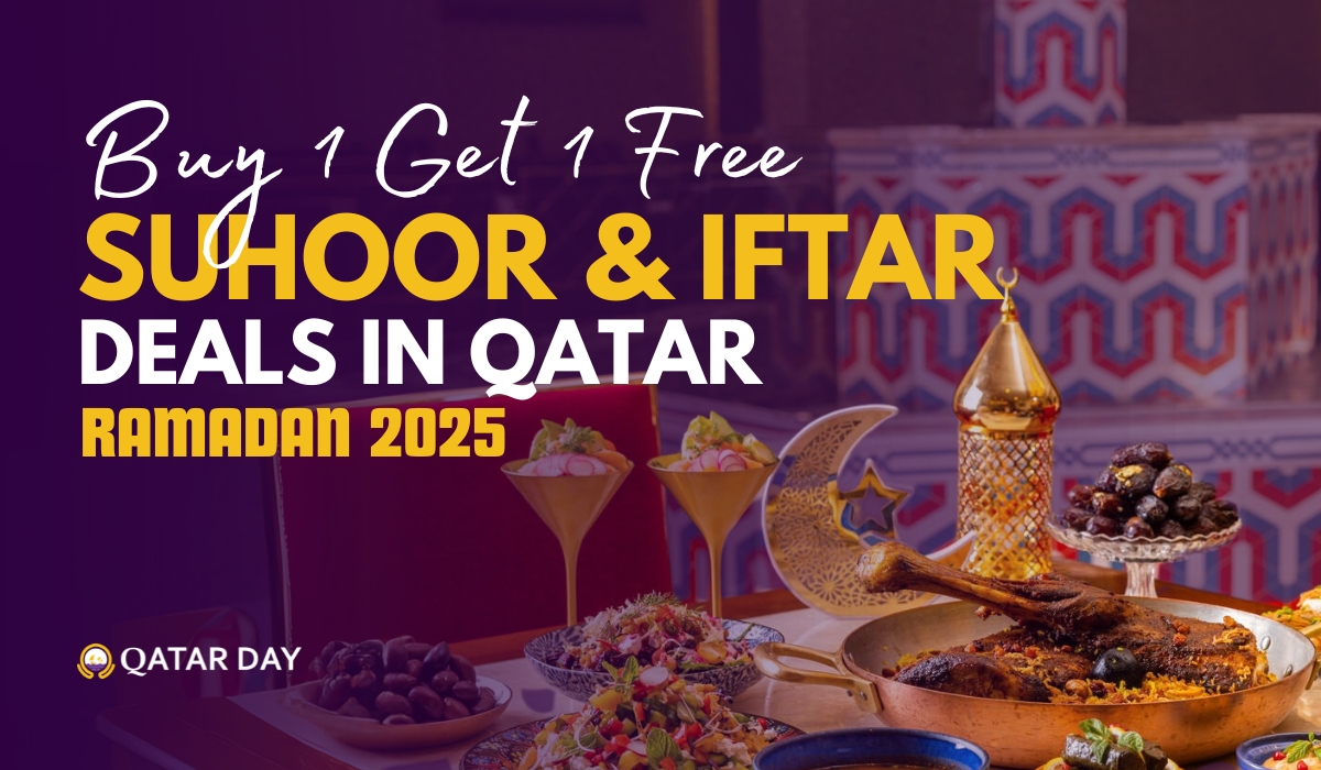 Exclusive Buy 1 Get 1 Iftar & Suhoor Deals in Qatar for Ramadan 2025